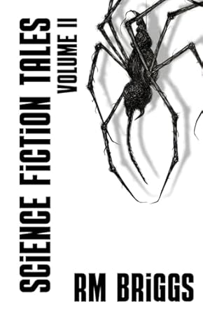 Science Fiction Tales: Volume II