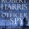 An Officer and a Spy: From the Sunday Times bestselling author
