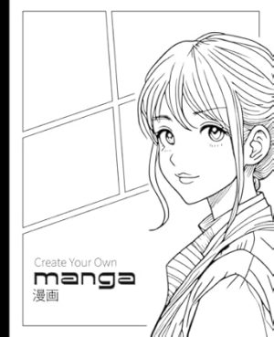 Create Your Own Manga: Creative Notebook • 7.5"x9.25" • 100 pages blank comic templates for drawing and sketching • Create Your Story