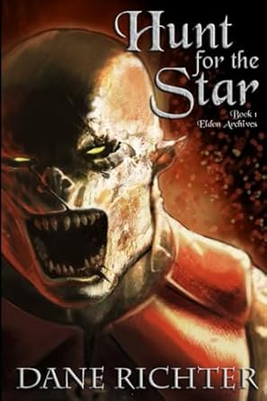 Hunt for the Star: Book ONE of the Eldon Archives