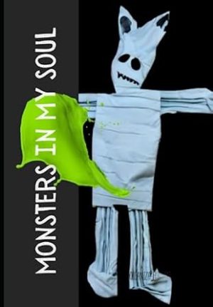 Monsters in my soul