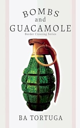Bombs and Guacamole (1)