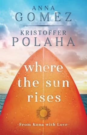 Where the Sun Rises: Volume 2