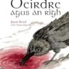 Deirdre agus an Rìgh: A short novel for Gaelic learners