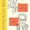 Questioning Minds: The Letters of Guy Davenport and Hugh Kenner: 1;2