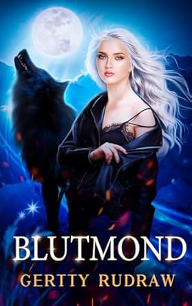 Blutmond: Ein paranormaler Werwolf-Gestaltwandler-Roman: 1