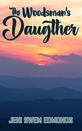 The Woodsman’s Daughter