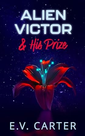 Alien Victor & His Prize: Mates of Astara: 1