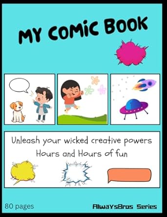 Blank Comic Book for All Ages: Unique Panels spread throughout, 80 pages, 8.5x11