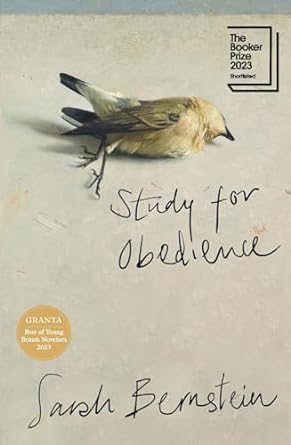 Study for Obedience: Shortlisted for the Booker Prize 2023