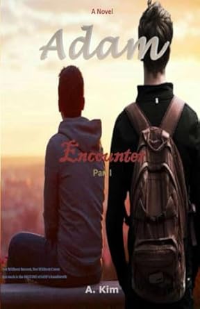 Adam (Part I) : Encounter