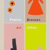 Prairie, Dresses, Art, Other