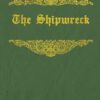 The Shipwreck: With original illustrations - annotated