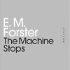 Machine Stops, The
