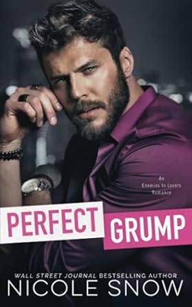 Perfect Grump: An Enemies to Lovers Romance