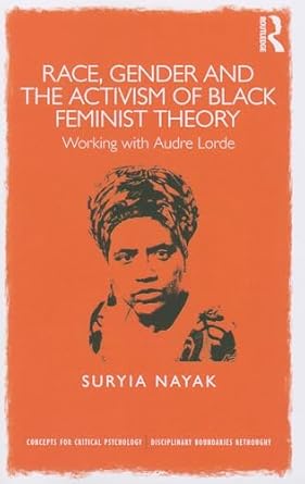 Race, Gender and the Activism of Black Feminist Theory:...