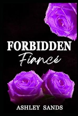 Forbidden Fiancé: A Steamy Vacation Age-Gap Romance