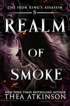 Realm of Smoke: an enemies to lovers fae fantasy adventure: 5