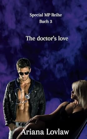 The doctor's love: Special MP Reihe