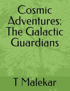 Cosmic Adventures: The Galactic Guardians