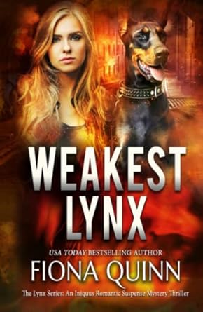 Weakest Lynx: An Iniquus Romantic Suspense Mystery Thriller...