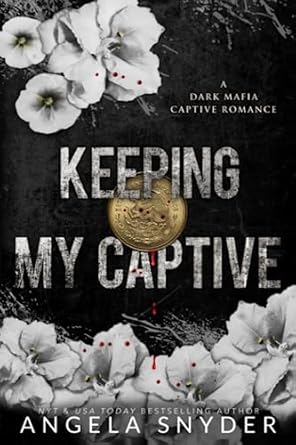 Keeping My Captive: Alternate Cover Edition: 3
