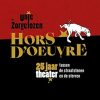 Hors d'oeuvre: Unie der Zorgelozen : 25 jaar theater tussen de straatstenen en de sterren