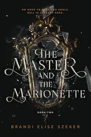 The Master and The Marionette