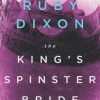 The King's Spinster Bride