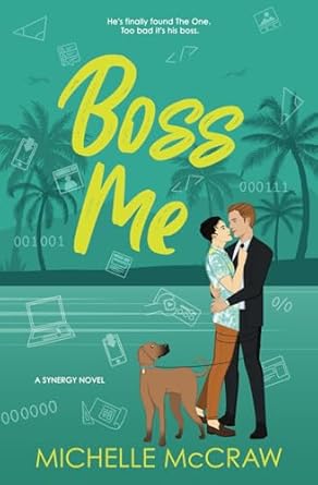 Boss Me: A Boss-Assistant on Vacation Romantic Comedy: 4