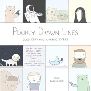 Poorly Drawn Lines: Good Ideas and Amazing Stories