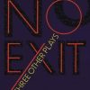No Exit and Three Other Plays