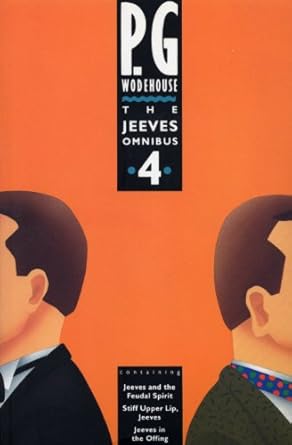 The Jeeves Omnibus - Vol 4: (Jeeves & Wooster)