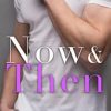 Now and Then