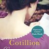 Cotillion: Gossip, scandal and an unforgettable Regency romance