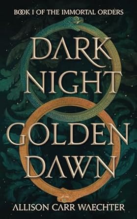 Dark Night Golden Dawn
