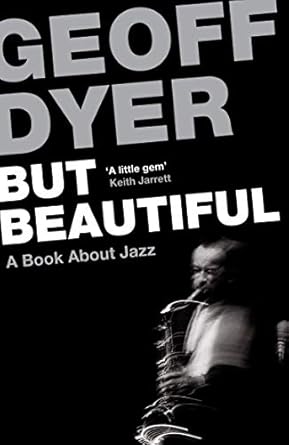 But Beautiful: A Book About Jazz: A Book About Jazz
