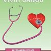 Secretos Para Vivir Sanos: Una Guía Natural Y Efectiva Que Te Ayudará a Mantenerte Sano Y Activo