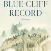 The Blue-Cliff Record