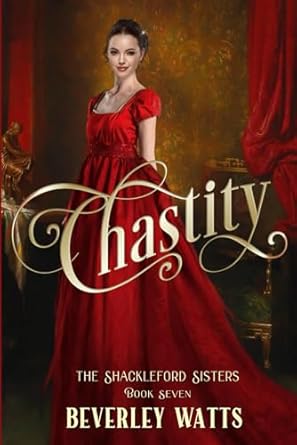Chastity (The Shackleford Sisters Book 7)