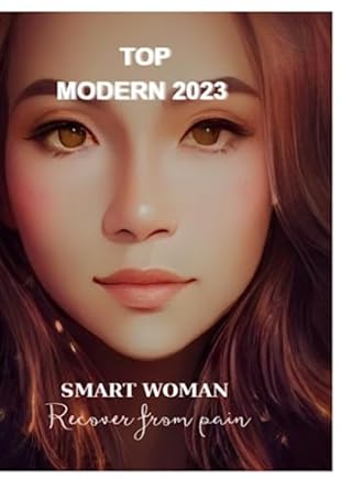 TOP MODERN 2023 SMART WOMAN: SMART WOMAN - Recover from pain