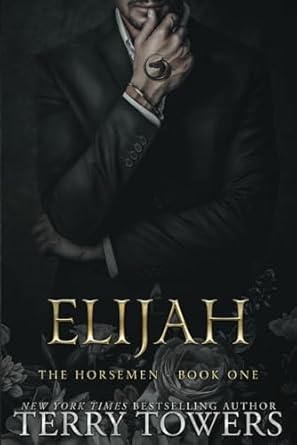 Elijah: Horsemen Mafia Romance Series