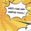 Create Your Own Graphic Novel