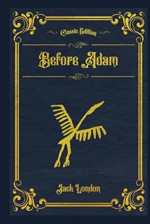 Before Adam: With original illustrations - annotated