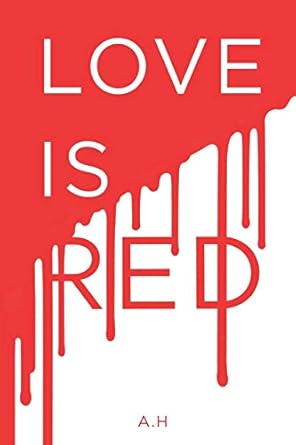 Love Is Red