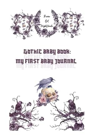 Gothic Baby Book: My First Baby Journal