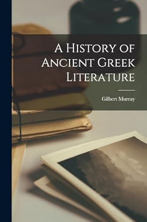 A History of Ancient Greek Literature