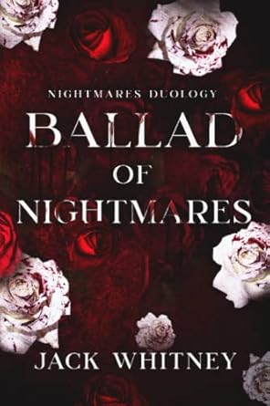 Ballad of Nightmares: First Book in the Nightmares Duology: 1