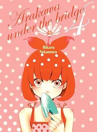 Arakawa Under The Bridge, 4