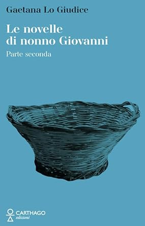 Le novelle di nonno Giovanni (Vol. 2)